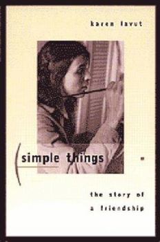 Paperback Simple Things: The Story of a Friendship Book