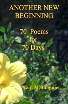 Paperback Another New Beginning: 70 Poems for 70 Days Book