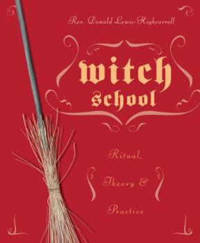 Paperback Witch School Ritual, Theory & Practice Book