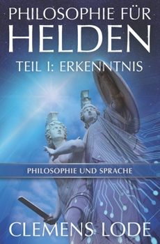 Paperback Philosophie für Helden: Erkenntnis [German] Book