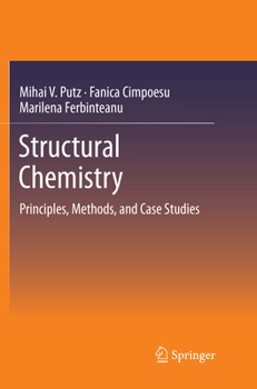 Paperback Structural Chemistry: Principles, Methods, and Case Studies Book