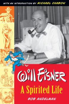 Paperback Will Eisner: A Spirited Life Book