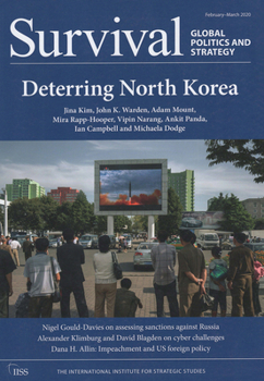 Paperback Survival: Global Politics and Strategy (February-March 2020): Deterring North Korea Book