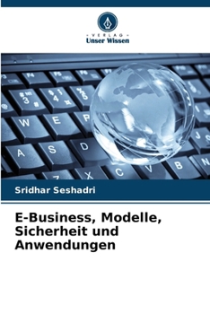 Paperback E-Business, Modelle, Sicherheit und Anwendungen [German] Book