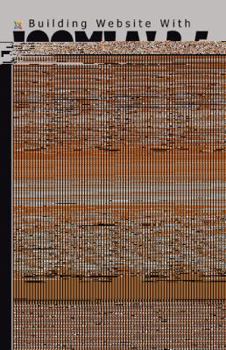 Paperback Building Website with Joomla! 2.5: A Game Changer for Young Entrepreneurs Book