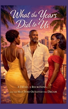Paperback What The Years Did To Us Book