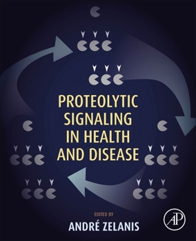 Paperback Proteolytic Signaling in Health and Disease Book