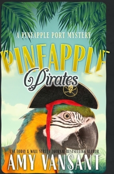 Paperback Pineapple Pirates: A Cozy Mystery Romance Book