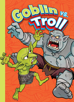 Goblin vs. Troll (Versus!)
