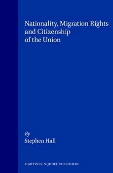 Hardcover Nationality, Migration Rights and Citizenship of the Union Book