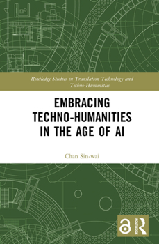 Hardcover Embracing Techno-humanities in the Age of AI Book