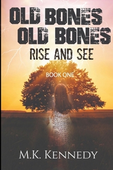 Paperback Old Bones Old Bones: Rise and See Book