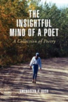 Paperback The Insightful Mind of a Poet Book