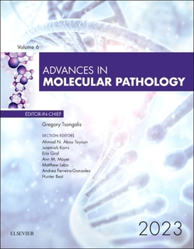 Hardcover Advances in Molecular Pathology: Volume 6-1 Book