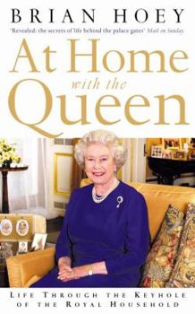 Paperback At Home with the Queen: Life Through the Keyhole of the Royal Household Book