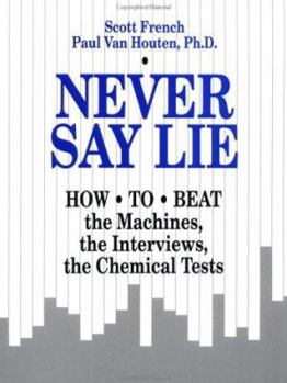 Paperback Never Say Lie Book