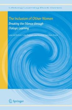 Hardcover The Inclusion of Other Women: Breaking the Silence Through Dialogic Learning Book