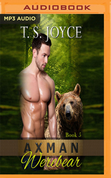 Axman Werebear - Book #5 of the Saw Bears