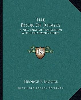 Paperback The Book Of Judges: A New English Translation With Explanatory Notes Book