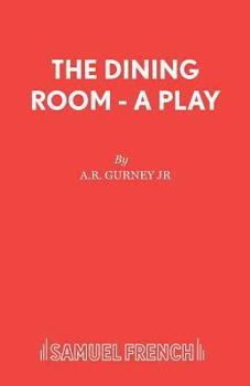 Paperback The Dining Room - A Play Book