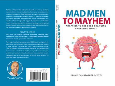 Mad Men To Mayhem: Adapting to the Ever-Changing Marketing World