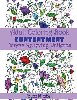 Paperback Adult Coloring Book: Contentment: Stress Relieving Patterns Book