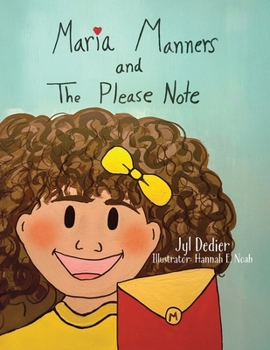 Paperback Maria Manners and The Please Note Book