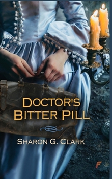 Hardcover Doctor's Bitter Pill Book