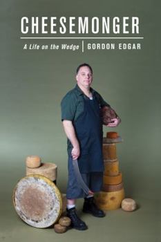 Paperback Cheesemonger: A Life on the Wedge Book