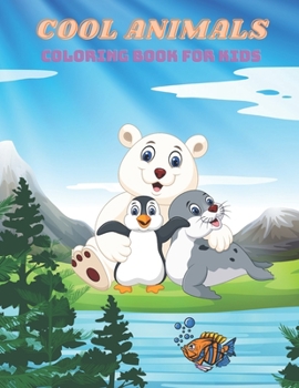 Paperback COOL ANIMALS - Coloring Book For Kids Book