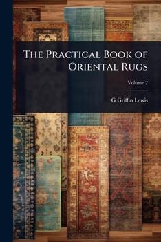 Paperback The Practical Book of Oriental Rugs Book