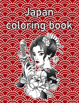 Paperback Japan coloring book: Beautiful and Funny coloring book for kids Book