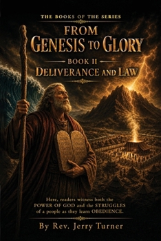 Paperback From Genesis To Glory: Book II Deliverance and Law Book