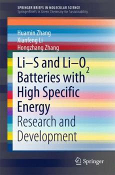 Paperback Li-S and Li-O2 Batteries with High Specific Energy: Research and Development Book