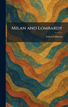 Milan and Lombardy