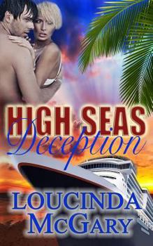 High Seas Deception - Book #1 of the Adventure Cruise Lines