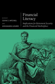 Hardcover Financial Literacy: Implications for Retirement Security and the Financial Marketplace Book
