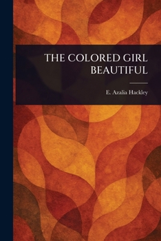Paperback The Colored Girl Beautiful Book