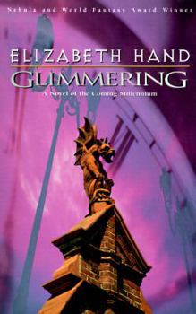 Hardcover Glimmering: A Novel of the Coming Millennium Book