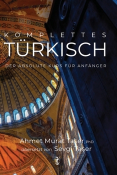 Paperback Komplettes Türkisch: Der absolute Kurs für Anfänger [German] Book