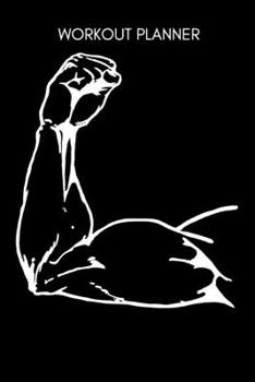 Paperback Workout Planner: Your workout logbook, Bodybuilding journal, notebook (110 Pages, 6 x 9) Book