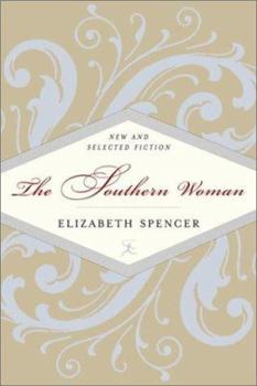 Hardcover The Southern Woman: New and Selected Fiction Book