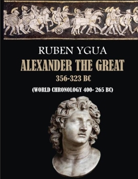 Paperback ALEXANDER THE GREAT: (356-323 BC) Book