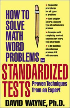 Paperback How to Solve Math Word Problems on Standardized Tests Book