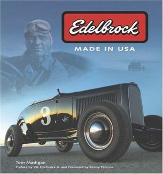 Hardcover Edelbrock: Made in U.S.A. Book