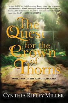 The Quest for the Crown of Thorns - Book #2 of the Long-Hair Saga