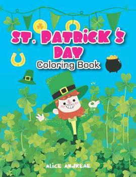 Paperback St.Patrick Coloring Book: coloring and activity books for kids ages 4-8 Book