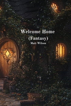 Paperback Welcome Home (Fantasy) Book