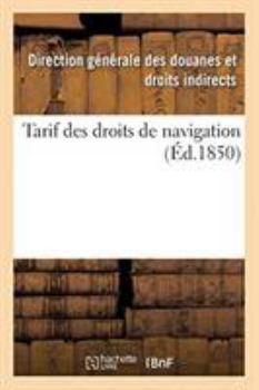 Paperback Tarif Des Droits de Navigation [French] Book