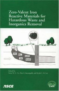 Paperback Zero-Valent Iron Reactive Materials for Hazardous Waste and Inorganics Removal Book